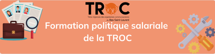 Formation politique salariale de la TROC