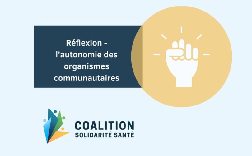 Réflexion – l’autonomie des organismes communautaires